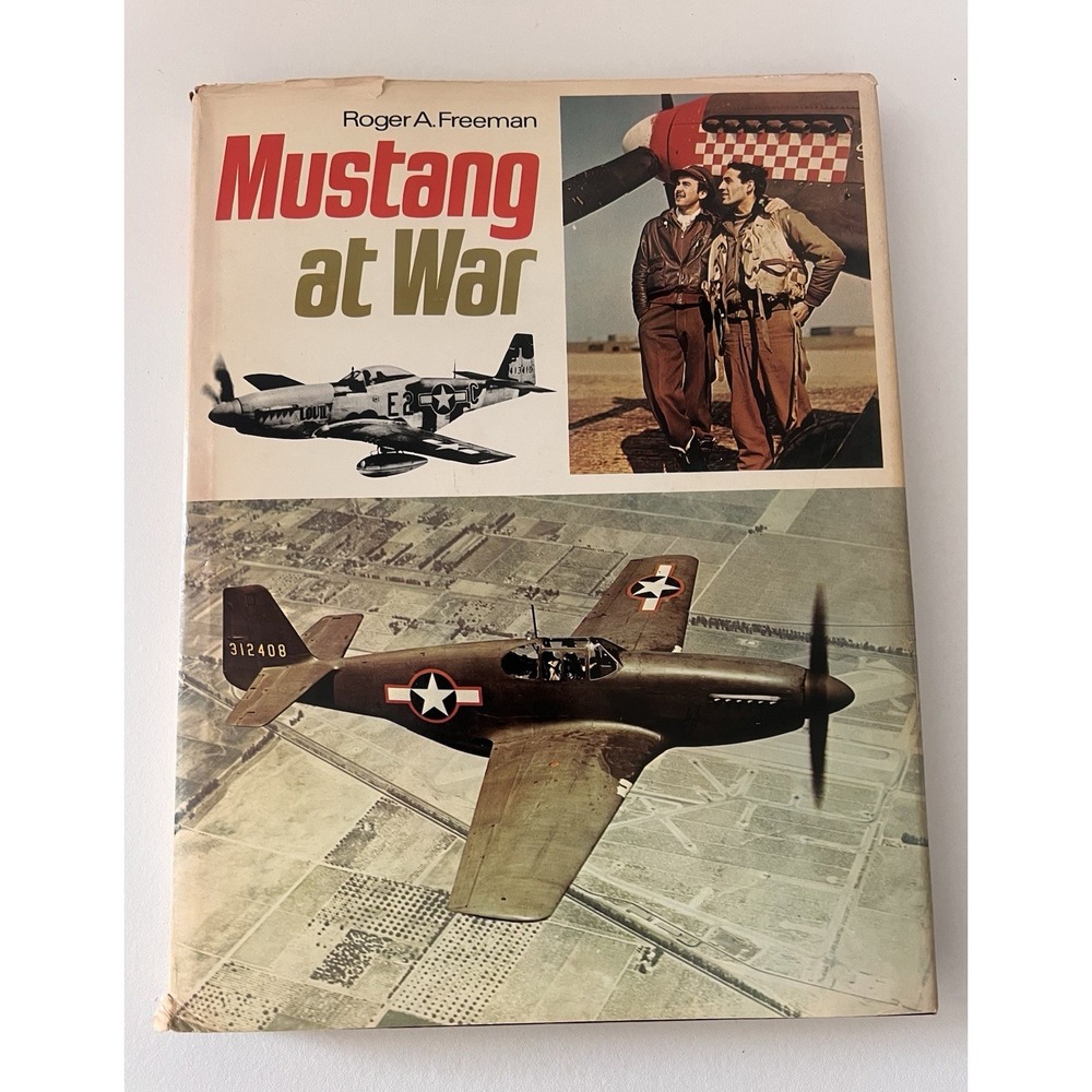 3/$25 Sale!‎ Mustang at War by Roger Anthony Freeman (Hardcover)